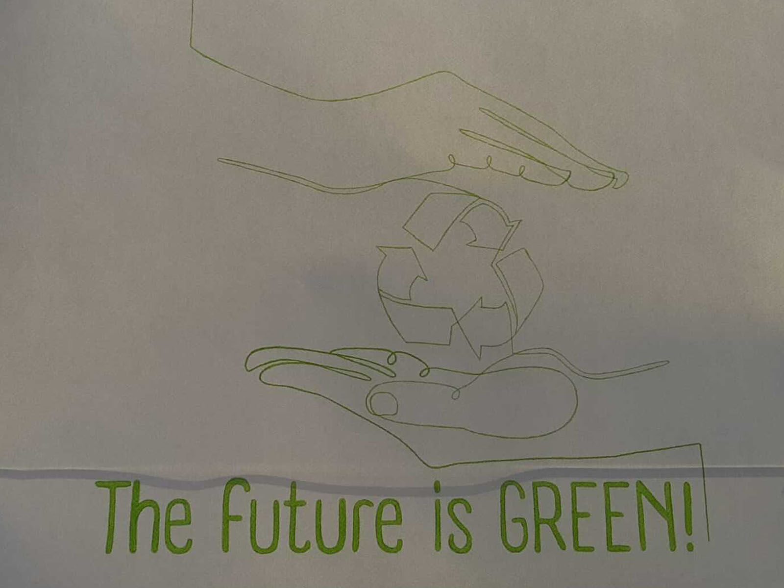 &quot;The Future is Green&quot;