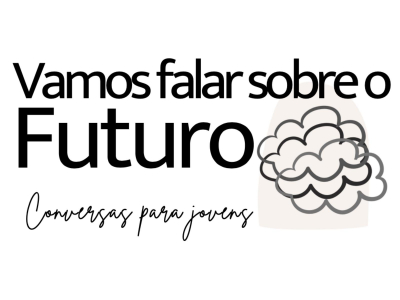 Vamos falar sobre o Futuro