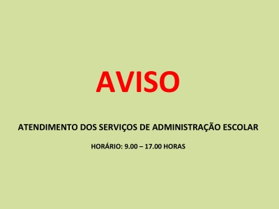 AVISO - Atendimento dos Serviços de Administração Escolar