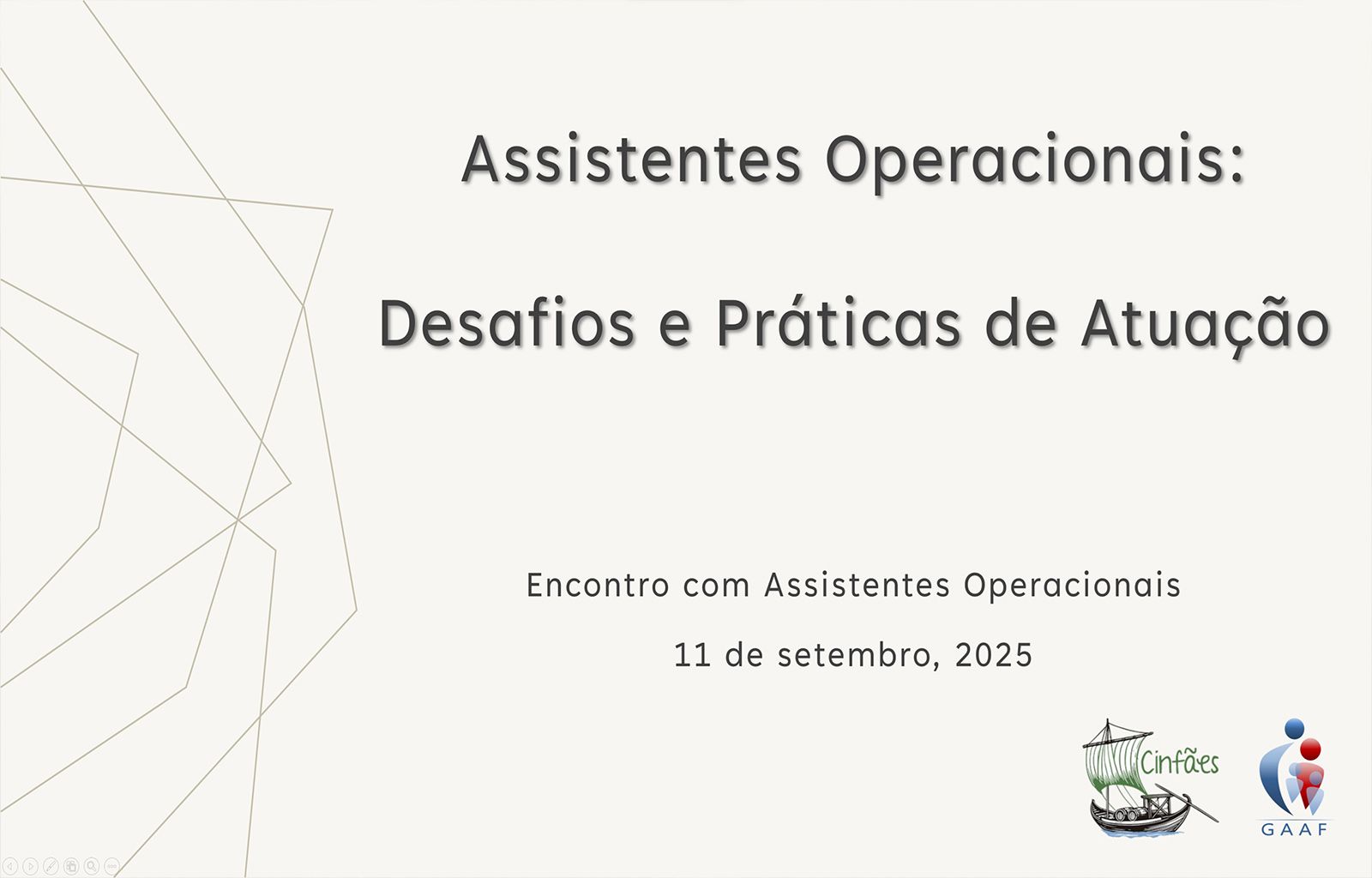 Ação de Capacitação dirigida aos Assistentes Operacionais