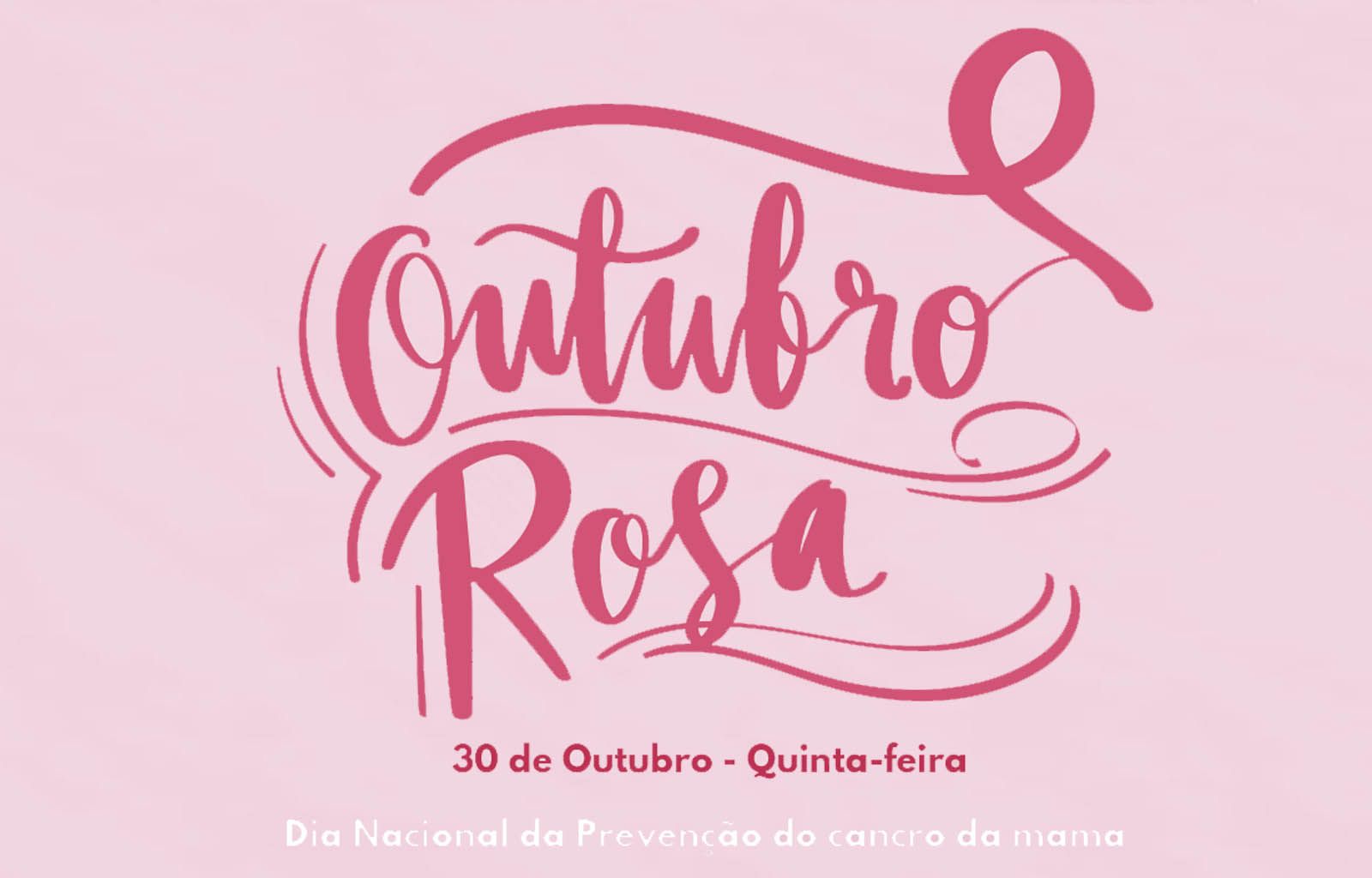Outubro Rosa: Mais vale prevenir do que ter que curar!